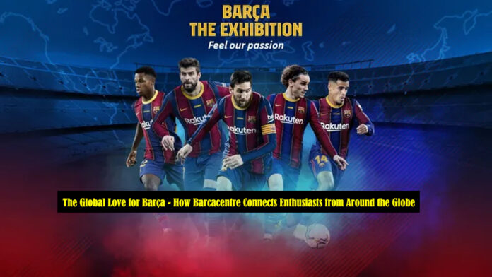 Global Love for Barça