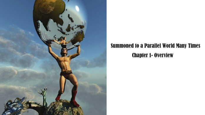 Summoned to a Parallel World Many Times Chapter 1