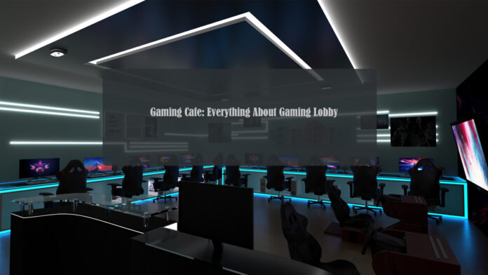 Gaming Cafe